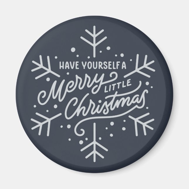 Haben Sie ein frohes kleines Weihnachtsfest - Schn Magnet (Vorne)