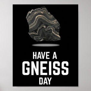 Haben Sie ein Gneiss Day Geologin Earth Granite T- Poster