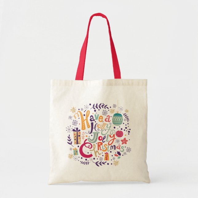 Haben Sie ein Holly Jolly Weihnachts-Design Tragetasche (Vorne)