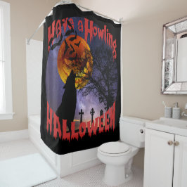 Haben Sie ein Howling Halloween Duschvorhang