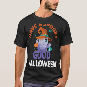 Haben Sie ein unheimlich gutes Halloween für einen T-Shirt