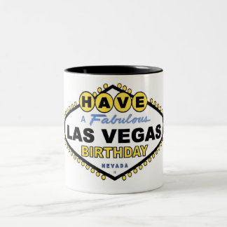 Haben Sie eine fabelhafte Las Vegas Geburtstags-Ta Zweifarbige Tasse