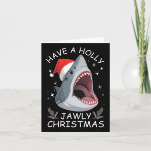 Haben Sie eine Holly Jawa Weihnachten Funny Hai We Karte