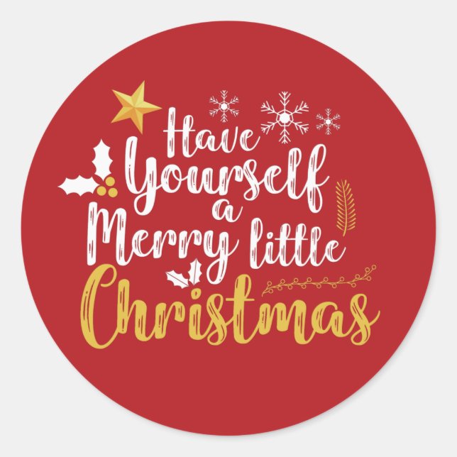 Haben Sie eine lustige kleine Weihnachtstypografie Runder Aufkleber (Vorderseite)