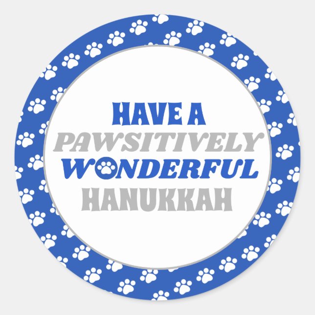Haben Sie eine pawsitiv wunderbare Hanukka Runder Aufkleber (Vorderseite)