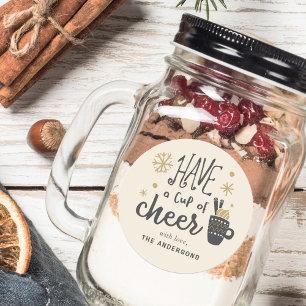 Haben Sie eine Tasse Cheer Holiday Drink Mix Gesch Runder Aufkleber