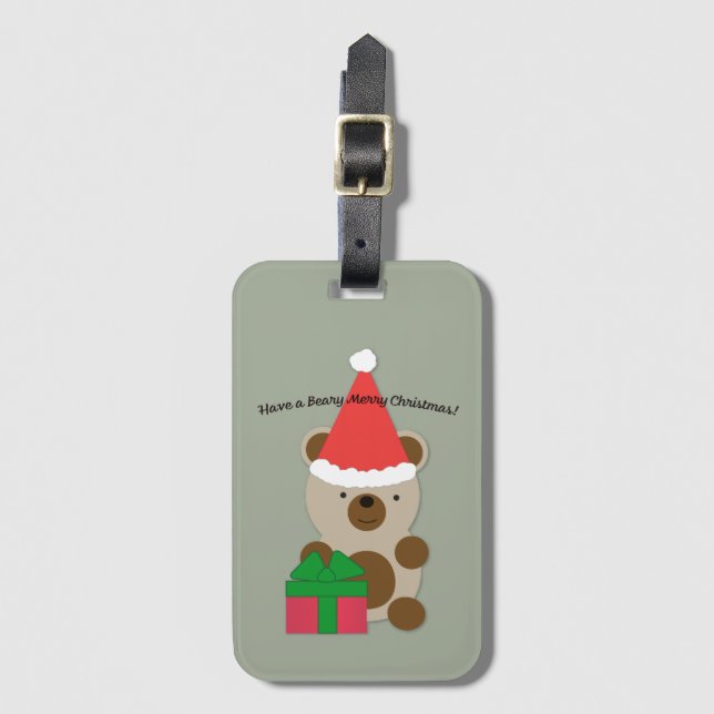 Haben Sie einen beary fröhlichen Weihnachtsbär Gepäckanhänger (Vorderseite Vertikal)