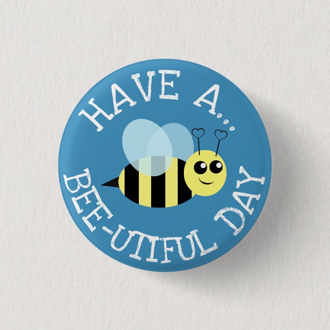 Haben Sie einen Biene Utiful Tag Button (Vorderseite)