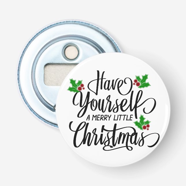 Haben Sie einen fröhlichen kleinen Weihnachtsurlau Flaschenöffner (Vorderseite)