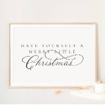 Haben Sie einen fröhlichen kleinen Weihnachtsurlau Poster<br><div class="desc">Jeden Tag fügen wir neue Designs hinzu!</div>