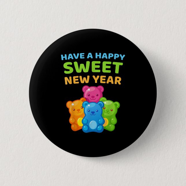Haben Sie einen glücklichen süßen, süßen, Niedlich Button (Vorderseite)