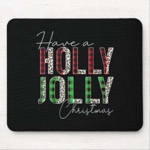Haben Sie einen Holly Xmas Jollis Weihnachtslauf Mousepad