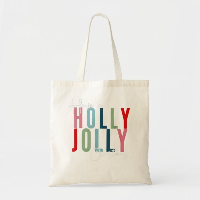 Haben Sie einen Holly Xmas Jollis Weihnachtslauf Tragetasche (Vorne)
