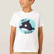 Haben Sie einen Killer Day Funny Killer Whale Puff