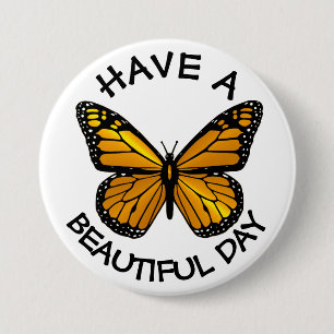 Haben Sie einen schönen Monarchen-Schmetterling-Bu Button