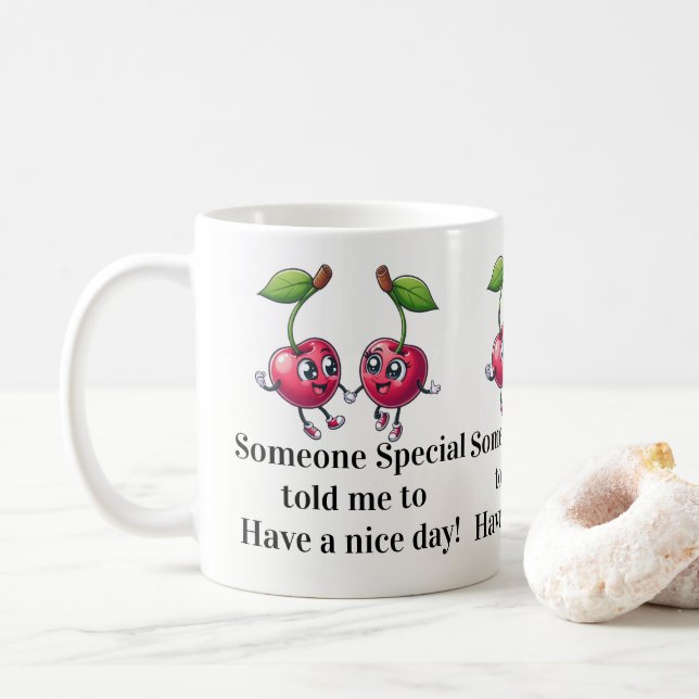 Haben Sie einen schönen Tag Becher! Kaffeetasse (Mit Donut)