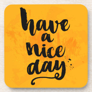 Haben Sie einen schönen Tag Untersetzer