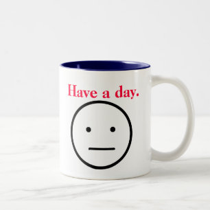 Haben Sie einen Tagesbecher Zweifarbige Tasse