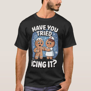 Haben Sie es lustig mit Eis versucht Medizinischer T-Shirt
