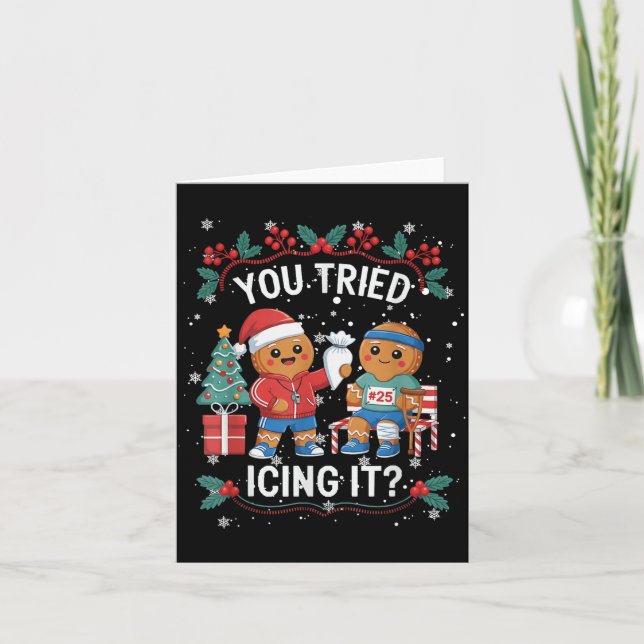 Haben Sie es mit Icings probiert? Gingerbread Runn Karte (Vorderseite)