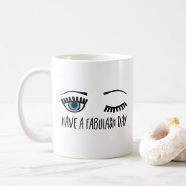 Haben Sie Fabulash Tagespeitschen Kaffeetasse