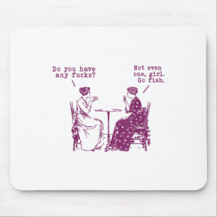Haben Sie Forst nicht einmal ein Mädchen zu fische Mousepad