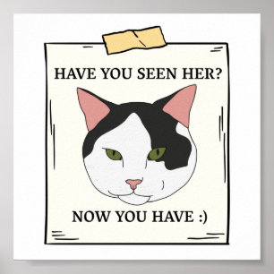 Haben Sie Katze jetzt Gewollt? Poster