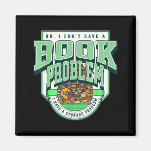 Haben Sie kein Buchproblem, sondern ein Lagerprobl Magnet