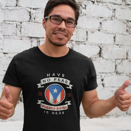 Haben Sie keine Angst, das Puerto Rico ist hier ei T-Shirt