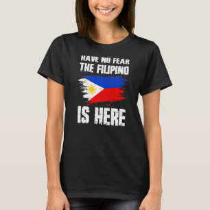 Haben Sie keine Angst, dass die Philippinen-Flagge T-Shirt