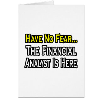 Haben Sie keine Angst, der Finanzanalytiker ist hi