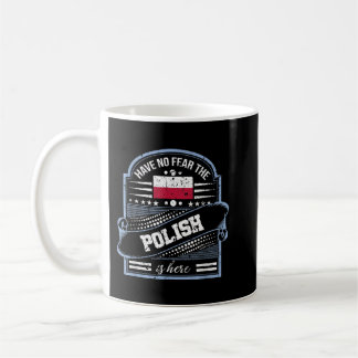 Haben Sie keine Angst, der Polen ist hier lustig P Kaffeetasse