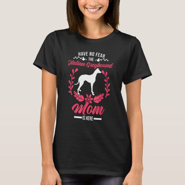 Haben Sie keine Angst, die italienische Greyhound- T-Shirt (Vorderseite)
