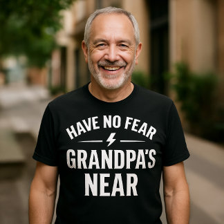 Haben Sie keine Angst Großvaters naher Funny Opa T T-Shirt