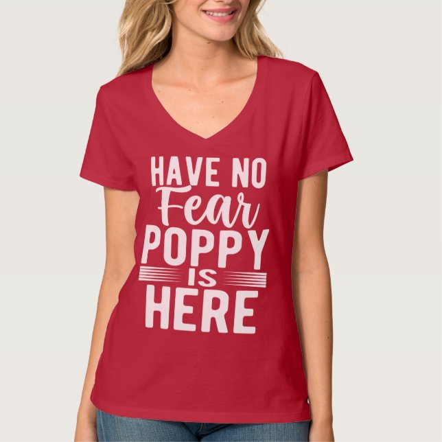 Haben Sie keine Angst Mohn ist hier T-Shirt (Vorderseite)