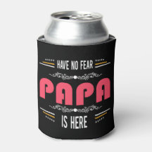 Haben Sie keine Angst Papa ist hier