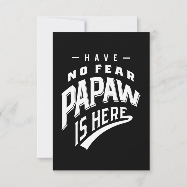 Haben Sie keine Angst Papaw ist hier T - Shirt Ges RSVP Karte (Vorderseite)