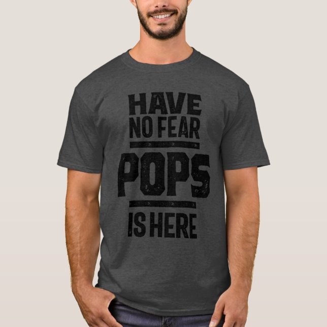 Haben Sie keine Angst Pop ist hier | Vater und Gro T-Shirt (Vorderseite)
