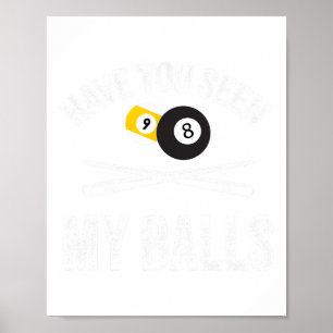 Haben Sie meine lustigen Billiard Poolspieler Menn Poster