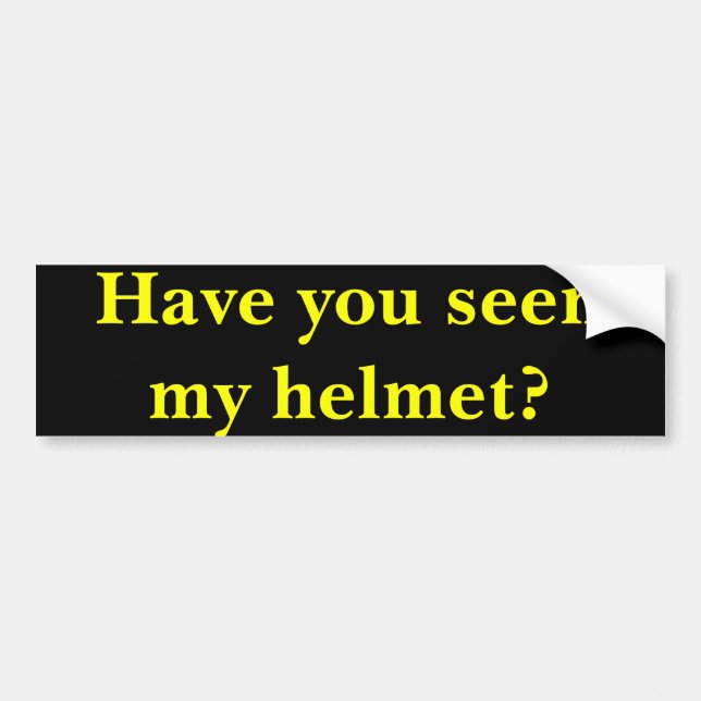 Haben Sie meinen Sturzhelm gesehen? Autoaufkleber (Vorne)