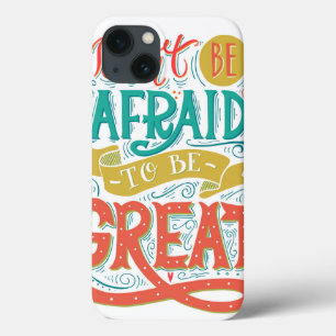 Haben Sie nicht Angst, groß zu sein Case-Mate iPhone Hülle
