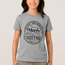Haben Sie sich ein fröhliches kleines Weihnachtsfe Tri-Blend Shirt