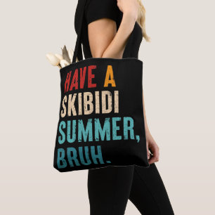 Haben Sie Skibidi Summer Bruh Funny Teacher letzte Tasche