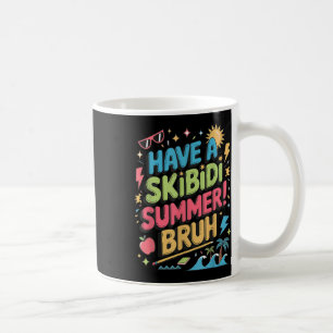 Haben Sie Skibidi Summer Bruh Gen Alpha Slang Lehr Kaffeetasse