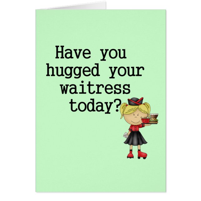 Haben Sie umarmt Ihrer Kellnerin (Vorne)