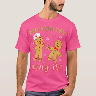Haben Sie versucht, es Retro Weihnachtsbrot N T-Shirt