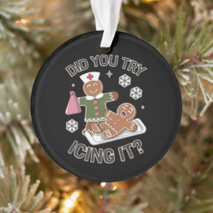 Haben Sie versucht, es Schule Krankenschwester Wei Ornament