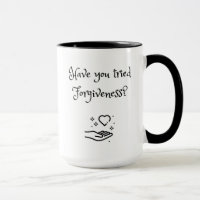 Haben Sie versucht, Verzeihung Tasse
