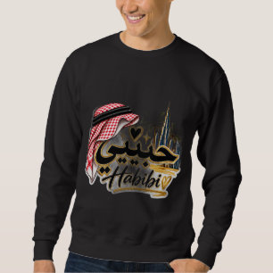 Habibi Arabische Kalligrafie Dubai VAE Sweatshirt