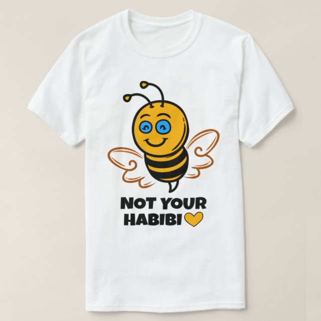 Habibi - Bienenkrankheit - nicht Ihr Habibi - bebe T-Shirt (Design vorne)